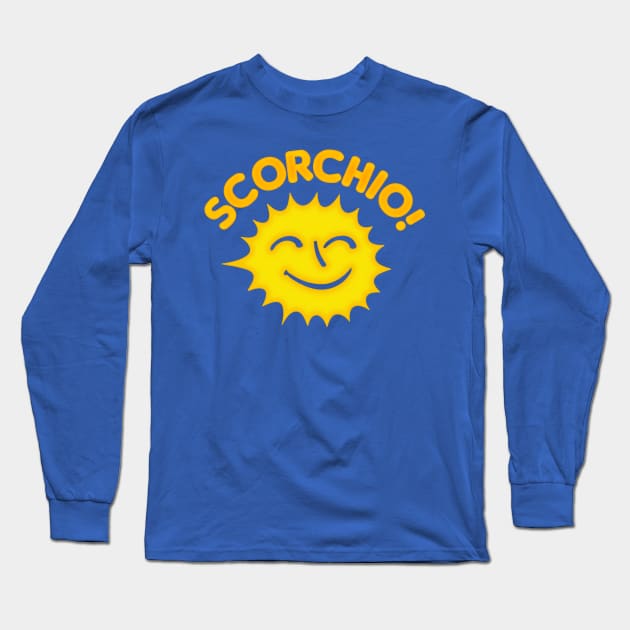 Scorchio! Long Sleeve T-Shirt by DankFutura